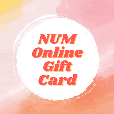 NUM Gift Card (Online Only)